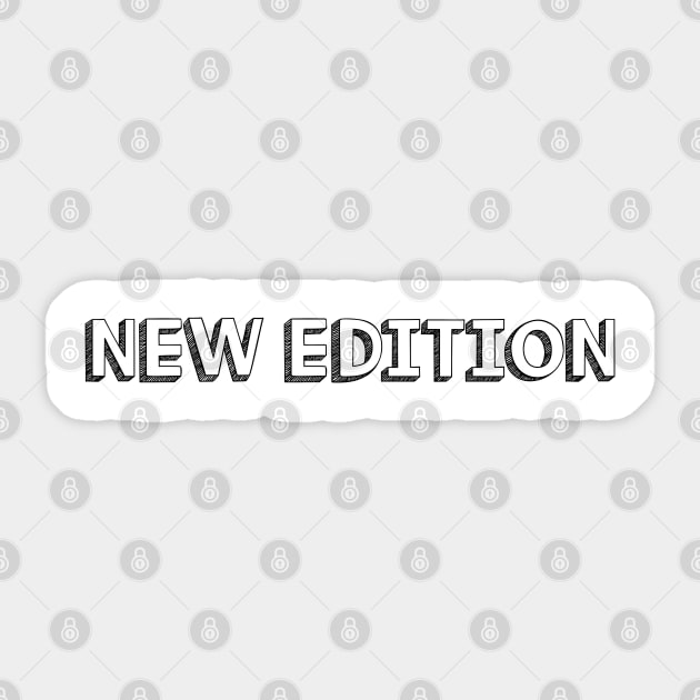 New Edition <//> Typography Design Sticker by Aqumoet